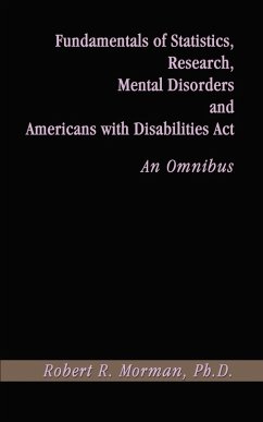 Fundamentals of Statistics, Research, Mental Disorders and Americans with Disabilities Act-An Omnibu