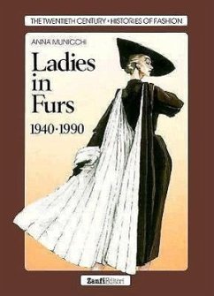 Ladies in Furs, 1940-1990 - Municchi, Anna