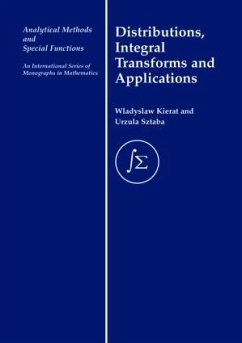 Distribution, Integral Transforms and Applications - Kierat, W.; Sztaba, Urszula