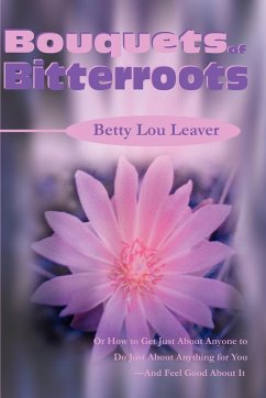 Bouquets of Bitterroots - Leaver, Betty Lou