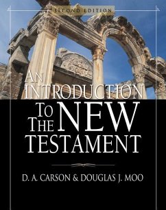 An Introduction to the New Testament - Carson, D. A.; Moo, Douglas J.