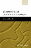 The Problems of Communitarian Politics