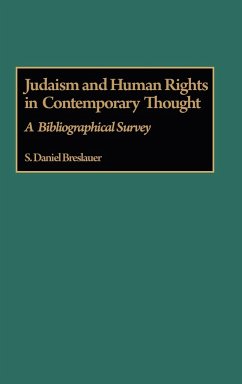 Judaism and Human Rights in Contemporary Thought - Breslauer, S. Daniel
