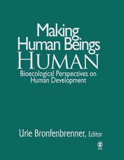 Making Human Beings Human - Bronfenbrenner, Urie