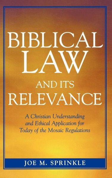 Biblical Law and Its Relevance