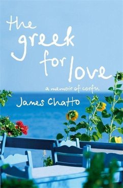 The Greek For Love - Chatto, James