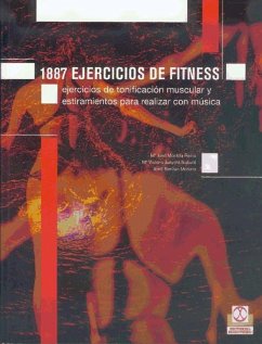 1887 ejercicios de fitness : ejercicios de tonificación muscular y estiramientos para realizar con música - Montilla Reina, María José; Sunyent Saburit, María Victoria; Bertran Moreno, Jordi