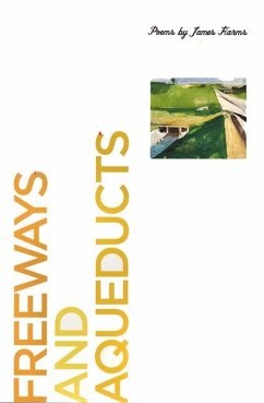 Freeways & Aqueducts - Harms, James