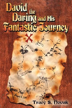 David The Daring And His Fantastic Journey - Novak, Tracy S.