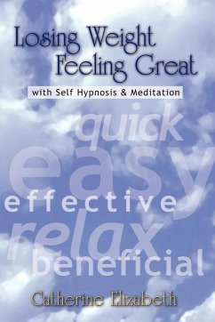 Losing Weight Feeling Great with Self Hypnosis - Elizabeth, Catherine