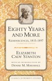Eighty Years and More: Reminiscences, 1815-1897