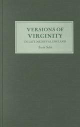 Versions of Virginity in Late Medieval England - Salih, Sarah