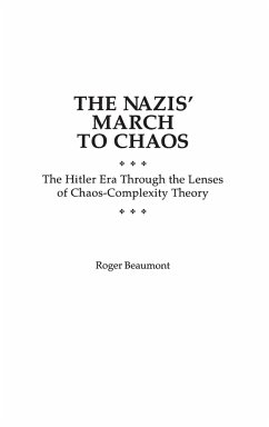 The Nazis' March to Chaos - Beaumont, Roger