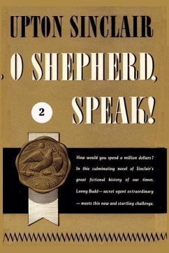 O Shepherd, Speak! II - Sinclair, Upton