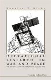 Operational Research in War and Peace: The British Experience from the 1930s to 1970