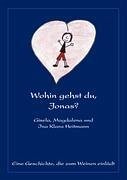 Wohin gehst du, Jonas?