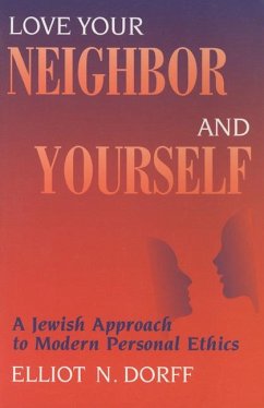 Love Your Neighbor and Yourself - Dorff, Elliot N