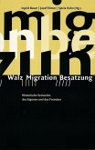 Walz, Migration, Besatzung