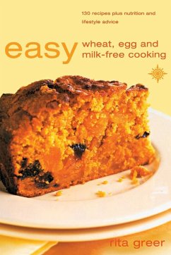 Easy Wheat, Egg and Milk Free Cooking - Greer, Rita