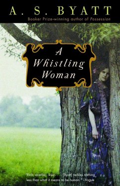 A Whistling Woman - Byatt, A S