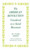 American Revolution Considered as a Social Movement