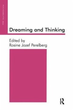 Dreaming and Thinking - Perelberg, Rosine Jozef