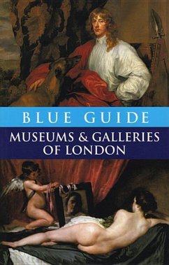 Blue Guide Museums and Galleries of London - Barber, Tabitha; Godfrey-Faussett, Charles