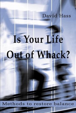 Is Your Life Out of Whack? - Hass, David