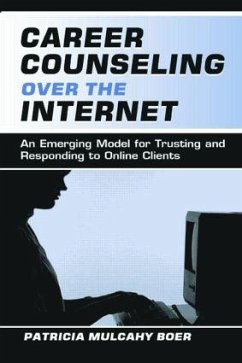 Career Counseling Over the Internet - Boer, Patricia Mulcah