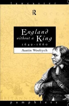 England Without a King 1649-60 - Woolrych, Austin