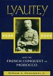 Lyautey and the French Conquest of... - Bild 1