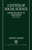 A System of Social Science (Papers Relating to Adam Smith)