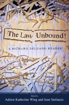 Law Unbound! - Delgado, Richard; Wing, Adrien Katherine; Stefancic, Jean