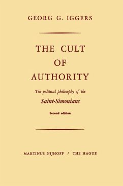 The Cult of Authority - Iggers, G.