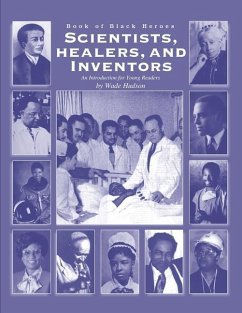 Scientists, Healers, and Inventors: An Introduction for Young Readers - Hudson, Wade