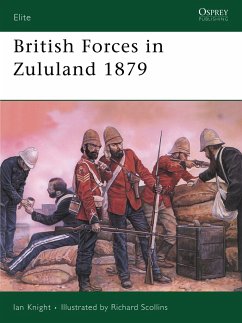 British Forces in Zululand, 1879 - Knight, Ian