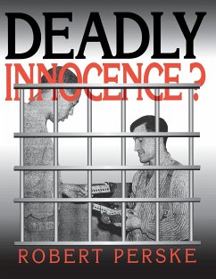 Deadly Innocence? - Perske, Robert