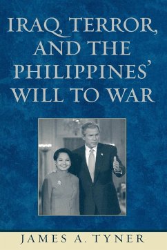 Iraq, Terror, and the Philippines' Will to War - Tyner, James A.