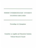 Modern Interdisciplinary University Statistics Education