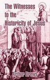 Witnesses to the Historicity of Jesus, The