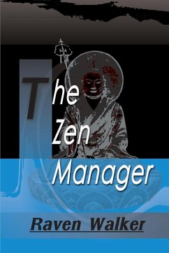 The Zen Manager - Walker, Raven