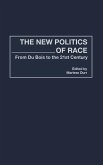 The New Politics of Race