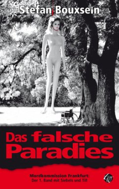Das falsche Paradies / Siebels und Till Bd.1 - Bouxsein, Stefan