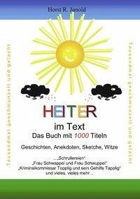 Heiter im Text - Junold, Horst R.