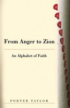 From Anger to Zion - Taylor, Porter