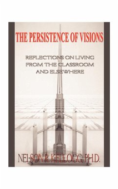 The Persistence of Visions - Kellogg, Nelson R.
