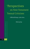 Perspectives on New Testament Textual Criticism: Collected Essays, 1962-2004