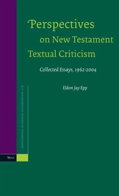 Perspectives on New Testament Textual Criticism - Epp, Eldon Jay