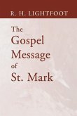 The Gospel Message of St. Mark