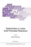Selectivities in Lewis Acid Promoted Reactions